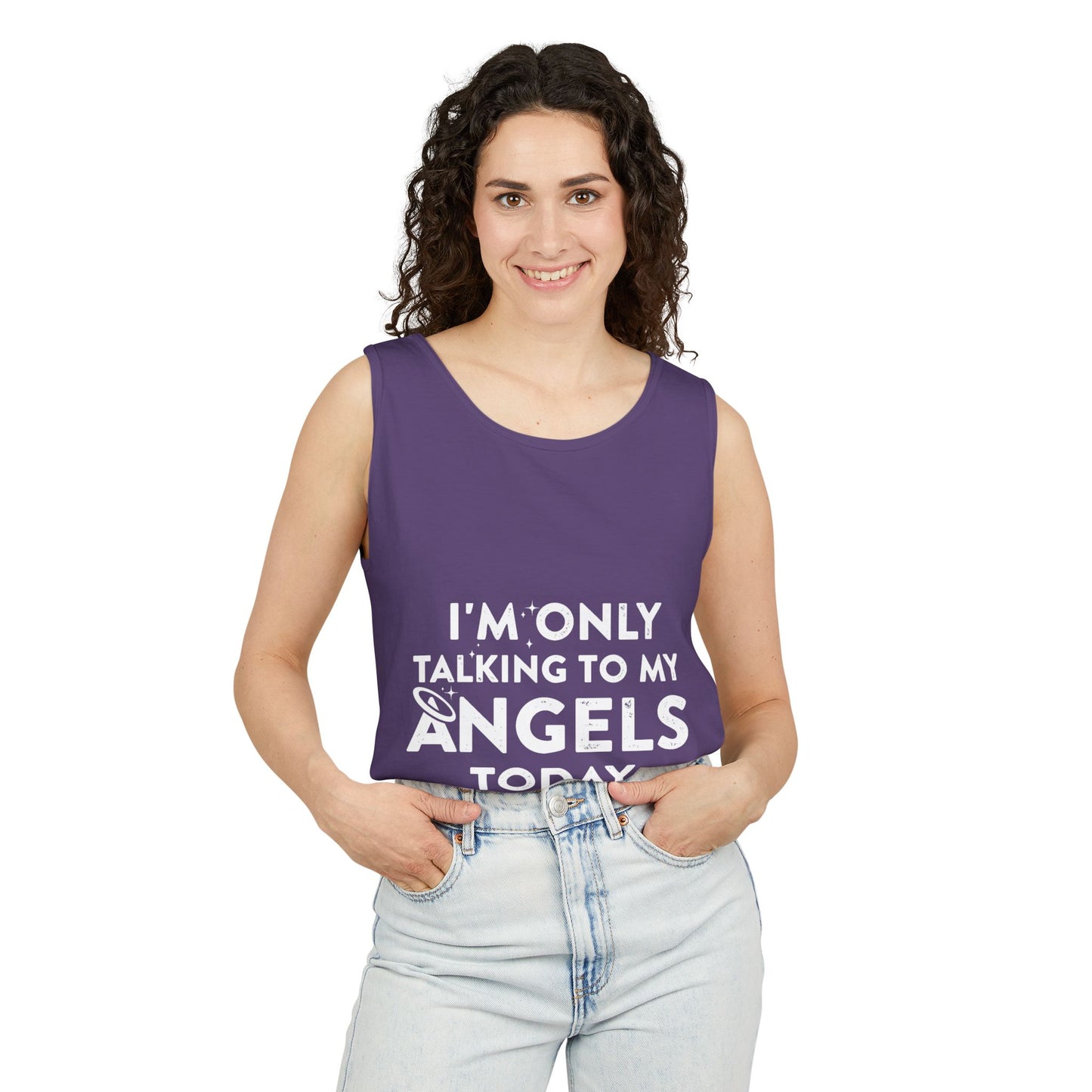 I'm Only Talking To My Angels Today Tank Top