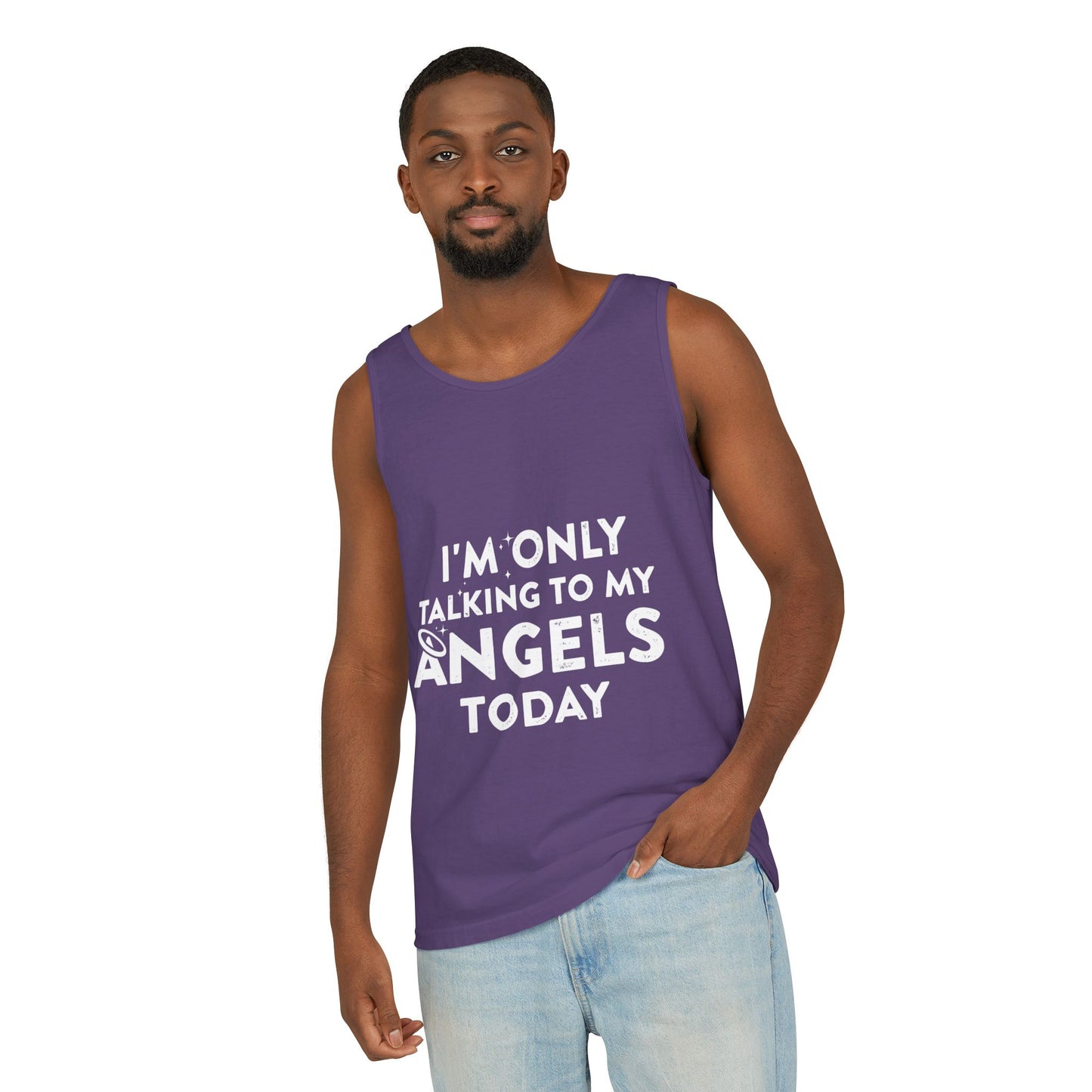 I'm Only Talking To My Angels Today Tank Top